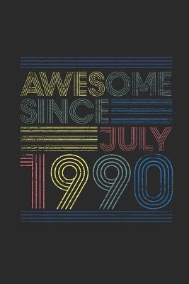 06368] @D.o.w.n.l.o.a.d# Awesome Since July 1990: Small Lined Notebook (6 X 9 -120 Pages) for Birthday Gift Idea - Awesome Publishing @P.D.F~