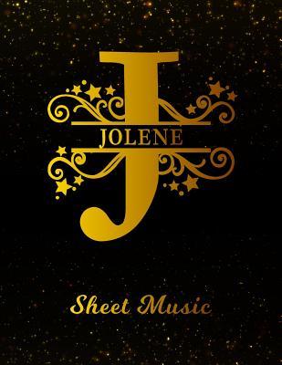[c959c] %R.e.a.d* ~O.n.l.i.n.e^ Jolene Sheet Music: Personalized Name Letter J Blank Manuscript Notebook Journal Instrument Composition Book for Musician & Composer 12 Staves per Page Staff Line Notepad & Notation Guide Create, Compose & Write Creative Songs -  #e.P.u.b~