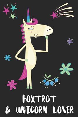 [a94fd] #R.e.a.d@ @O.n.l.i.n.e! Foxtrot & Unicorn Lover: Blank Lined Notebook Journal Gift Idea - Uniqueloves Publishing @P.D.F~
