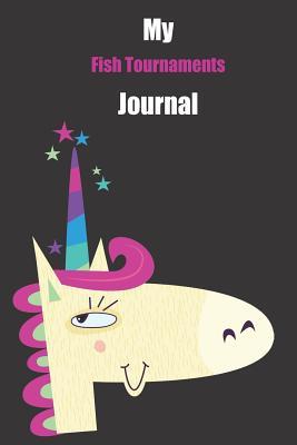 [3dbd3] *Read# My Fish Tournaments Journal: With A Cute Unicorn, Blank Lined Notebook Journal Gift Idea With Black Background Cover -  *ePub~