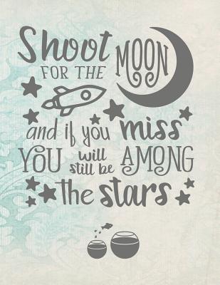 [82b57] !Full* !Download% Shoot For The Moon And If You Miss You Will Still Be Among The Stars: 90 Day Guided Self Help Journal Log And Notebook For Women - Advanta Publishing !e.P.u.b#
