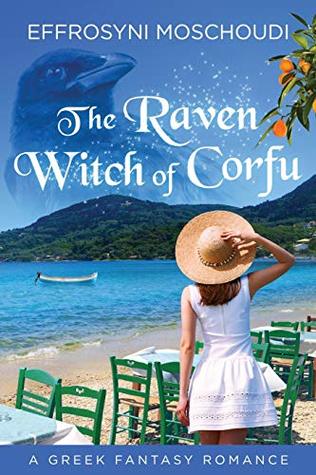 [6f44b] ^Read# #Online* The Raven Witch of Corfu: A Greek fantasy romance with a witch set in Corfu Greece - Mrs Effrosyni Moschoudi #P.D.F*