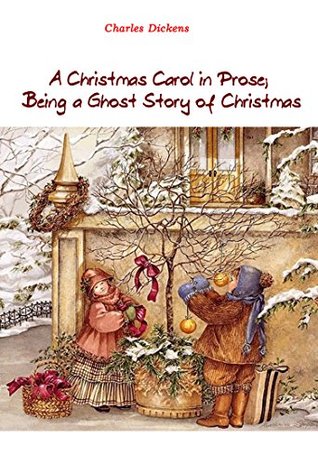 [77bde] !F.u.l.l.~ %D.o.w.n.l.o.a.d! A Christmas Carol in Prose; Being a Ghost Story of Christmas (Illustrated) - Charles Dickens *PDF^