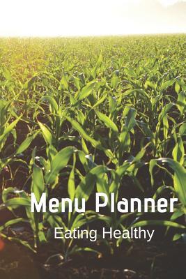 a426f] *D.o.w.n.l.o.a.d! Meal Planner: Menu Planner and Grocery List Journal: Weekly Meal Calendar Diary Log - Rtc Press !e.P.u.b%