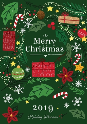 [82029] @Read* #Online% Merry Christmas 2019 Holiday Planner: Christian Christmas Xmas Organizer Journal Planner, Gift List, Calendar, Budget Party Planner, Bucket List, Avent Journal, Holiday Shopping List, Recipe, Christmas Countdown, Record Guide - GR8 Creations %e.P.u.b%