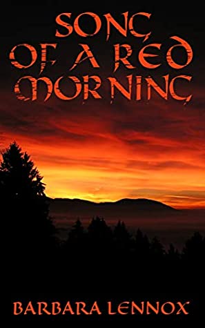 39579] #D.o.w.n.l.o.a.d~ Song of a Red Morning: A short story of Dark Age Scotland - Barbara Lennox #e.P.u.b@