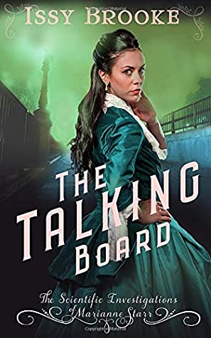 [9eb9b] ~Full@ @Download# The Talking Board (The Scientific Investigations of Marianne Starr) - Issy Brooke *e.P.u.b#