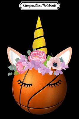 [a06c8] @Read# Composition Notebook: Basketball Unicorn Funny Unicorn Lover Gifts For Girls Journal/Notebook Blank Lined Ruled 6x9 100 Pages - Magdalena Straub !P.D.F!