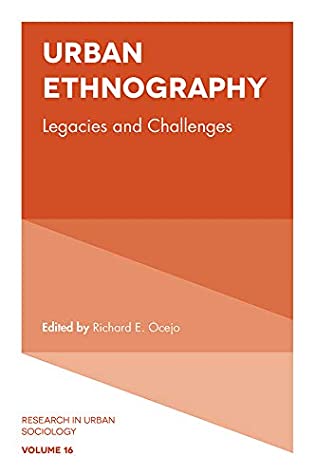 [3204d] ^Download* Urban Ethnography: Legacies and Challenges (Research in Urban Sociology Book 16) - Richard E. Ocejo #P.D.F!