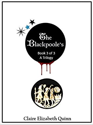 [d0ff2] ~R.e.a.d! The Blackpoole's - Book 3 of 3: The Bleeding Trees - Claire Quinn #ePub!