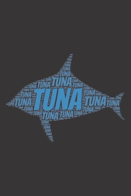 5f5f3] ^D.o.w.n.l.o.a.d% Tuna: Notebook, Journal Dot grid, Dotted, Dot 120 Pages DIN A5 (6x9 inches) Notes, Drawings, Planer, Diary, Organization Word Cloud Present - Word Cloud Designs Notebooks *ePub%