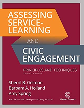 [bf928] ~Full* *Download# Assessing Service-Learning and Civic Engagement: Principles and Techniques - Sherril B Gelmon #PDF#