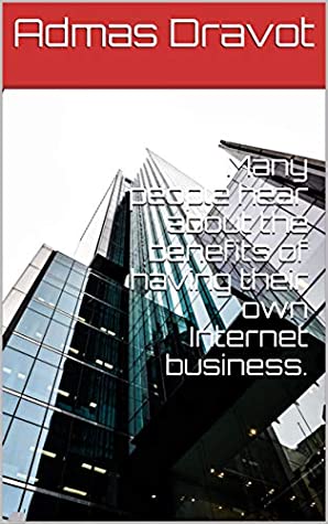[314b5] ~Read^ ^Online% Many people hear about the benefits of having their own Internet business. - Admas Dravot ^ePub~