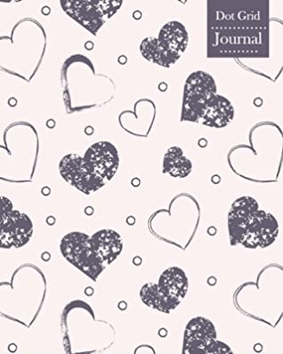 [e6d16] ^Read^ ^Online* Dot Grid Journal: Notebook Planner with Grunge Hearts Themed Cover Design - Gridd Path Publishing ~P.D.F@